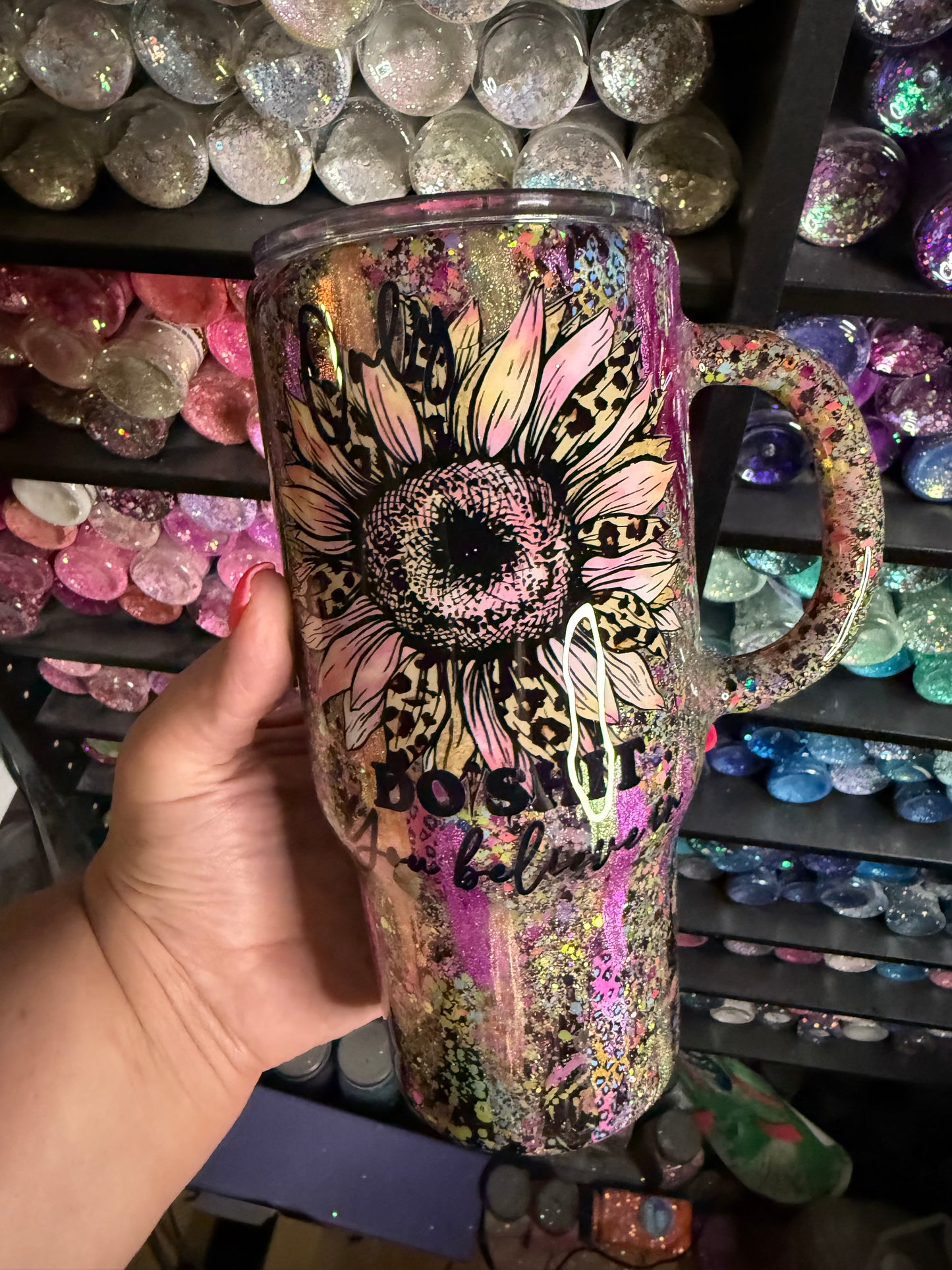 Sunflower do shit you believe in 24oz travel