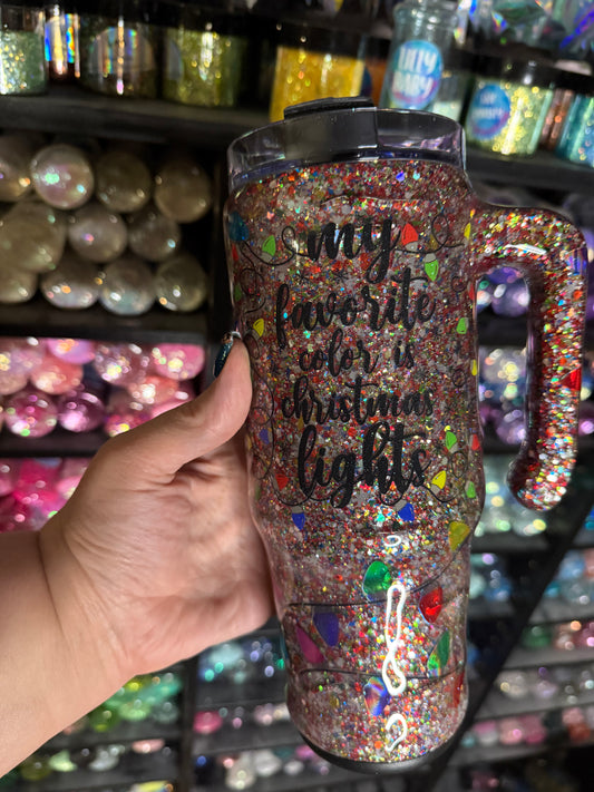 Favorite color is Christmas lights 30oz